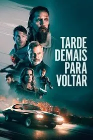Capa de Tarde Demais Para Voltar