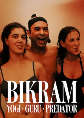 Bikram: Yogi, Guru, Predador - Filme grátis no Cinegato