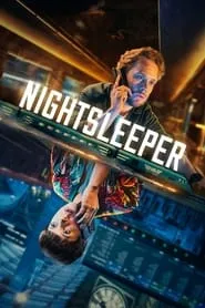 Nightsleeper - Série completa grátis no Cinegato