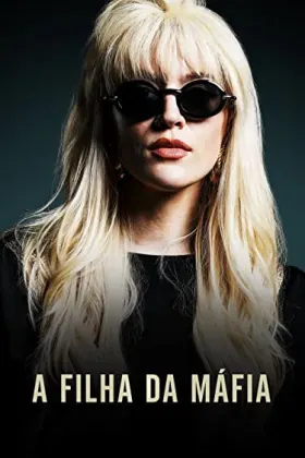 A Filha da Máfia assistir online grátis