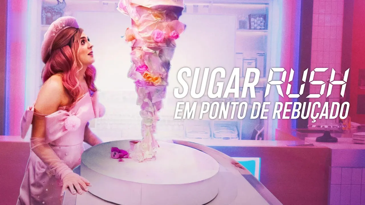Movie Poster: Sugar Rush: Confeitando contra o Tempo