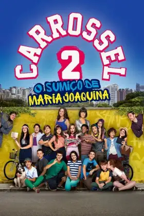 Carrossel 2: O Sumiço de Maria Joaquina assistir online grátis