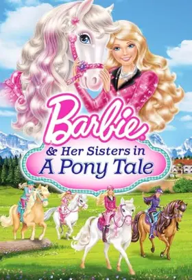 Barbie e suas Irmãs em uma Aventura de Cavalos assistir online grátis