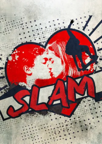 Slam - Tutto per una ragazza