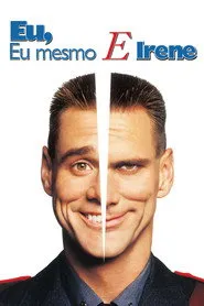Pôster de Eu, Eu Mesmo & Irene