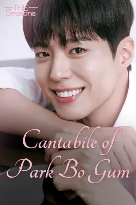 As Estações: Cantabile de Park Bo Gum - Filme grátis no Cinegato