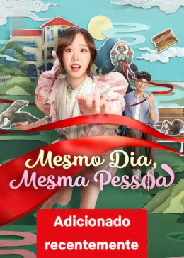 O Mesmo Dia com Você