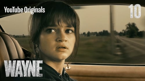 Wayne Episódio 10