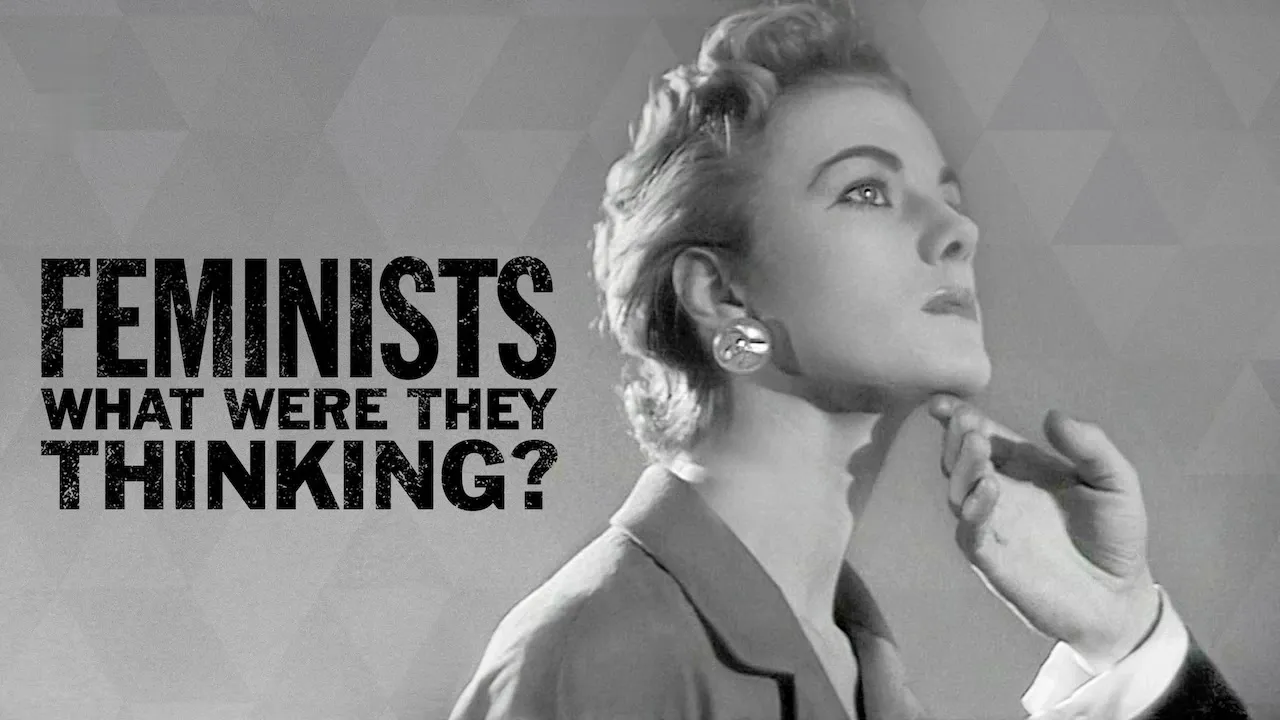 Movie Poster: Feministas: O Que Elas Estavam Pensando?