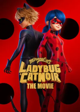Miraculous: As Aventuras de Ladybug – O Filme - Filme grátis no Cinegato