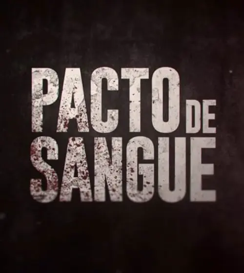 TV series poster: Pacto de Sangue