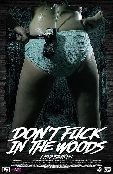 Movie Poster: Don't Fuck in the Woods / Não Foda Na Floresta