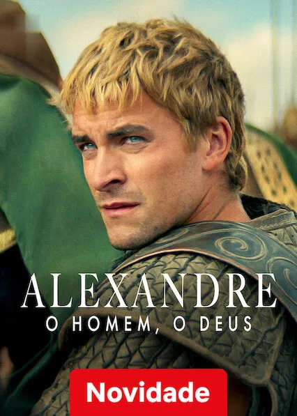 TV series poster: Alexandre: O Nascimento de um Deus