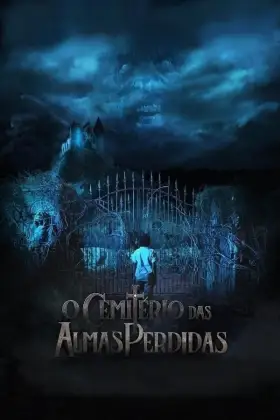O Cemitério das Almas Perdidas - Filme grátis no Cinegato