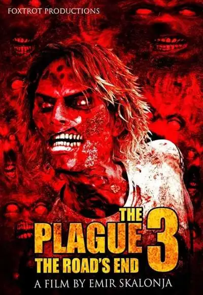 Movie Poster: The Plague 3: The Road's End