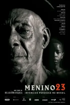 Menino 23: Infâncias Perdidas no Brasil - Filme grátis no Cinegato