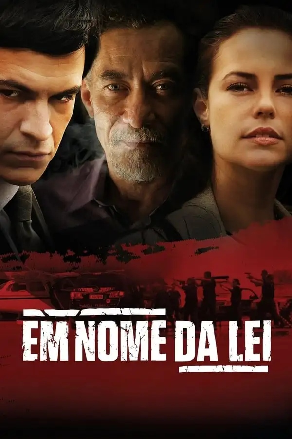 Pôster de Em Nome da Lei (2016)