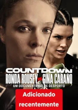 Contagem Regressiva: Rousey vs. Carano