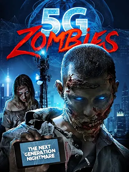 Movie Poster: 5G Zombies