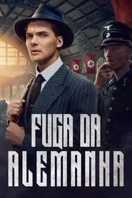 Fuga da Alemanha assistir online grátis
