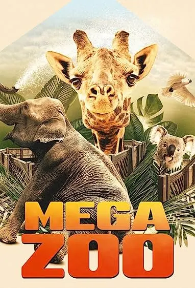 Movie Poster: Mega Zoo