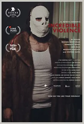 Incredible Violence - Filme grátis no Tepicine