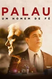Movie Poster: Palau: Um Homem de Fé