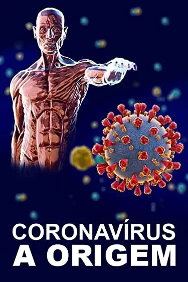 Movie Poster: Coronavírus: A Origem