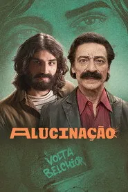 Alucinação - Série completa grátis no Cinegato