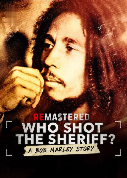 Movie Poster: ReMastered: Who Shot the Sheriff