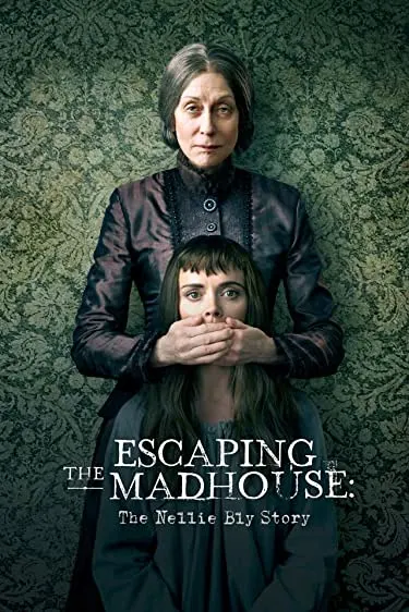 Pôster de Fuga do Hospício: A História de Nellie Bly (2019)