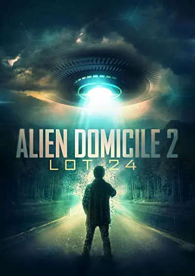 Movie Poster: Alien Domicile 2: Lot 24