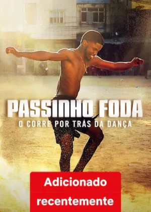 Capa de Passinho Foda: O Corre por Trás da Dança