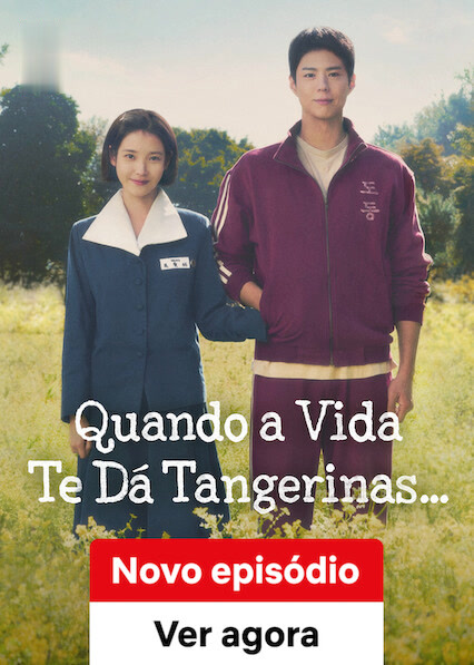 Se a Vida Te Der Tangerinas… assistir online grátis