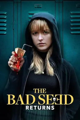 The Bad Seed Returns - Filme grátis no Cinegato