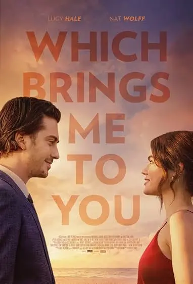 Pôster de Which Brings Me to You (2024)