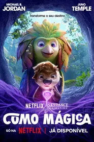 Como Mágica - Filme grátis no Cinegato