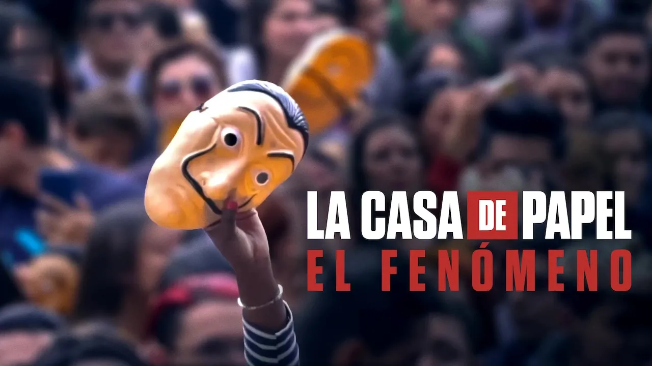 Movie Poster: La casa de papel: El fenómeno