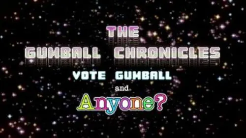 TV series poster: The Gumball Chronicles