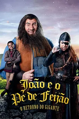 João e o Pé de Feijão: O Retorno do Gigante