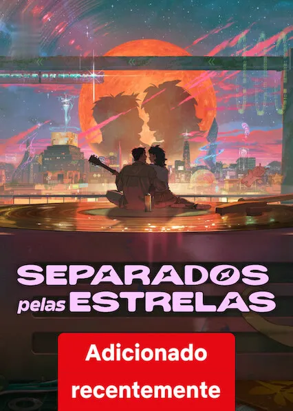 Pôster de Separados pelas Estrelas (2025)