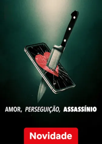 Amante, Stalker e Mortal