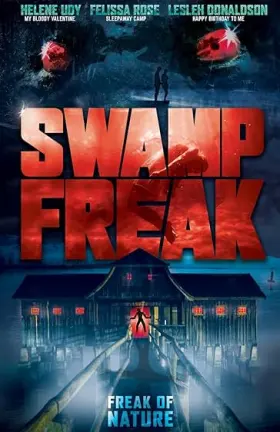 Swamp Freak - Filme grátis no Cinegato