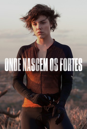 Onde Nascem os Fortes assistir online grátis