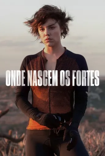 Pôster de Onde Nascem os Fortes (2018)