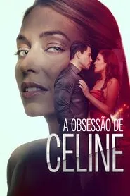 Pôster de A Obsessão de Celine (2024)