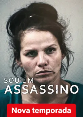 Sou um Assassino - Série completa grátis no Cinegato