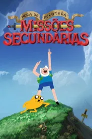 Hora de Aventura: Missões Secundárias - Série completa grátis no Cinegato