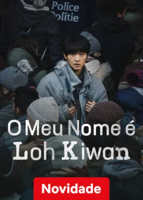 Meu Nome é Loh Kiwan assistir online grátis