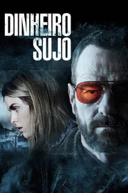 Pôster de Dinheiro Sujo (2014)